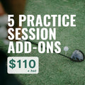 5 Practice Session Add-Ons