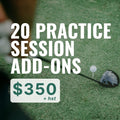 20 Practice Session Add-Ons
